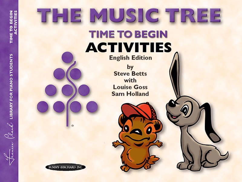 The Music Tree: English Edition Activities Book, Time to Begin
