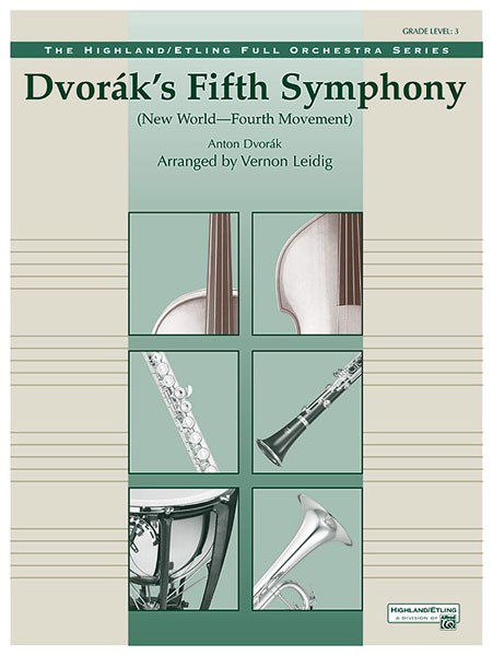 Dvorák's Fifth Symphony ("New World," Fourth Movement)