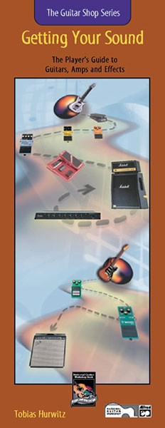 Guitar Shop Series: Getting Your Sound
