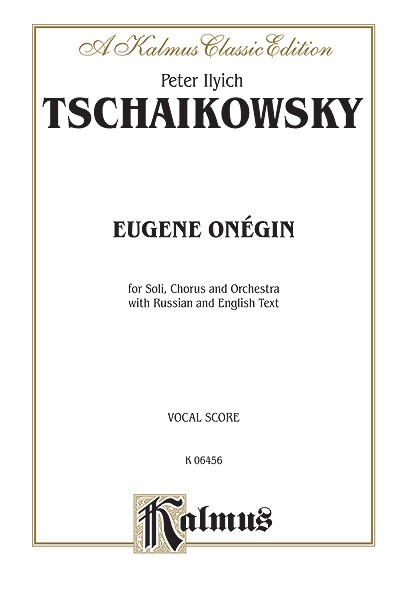 Eugene Onegin, Opus 24 and Iolanthe, Opus 69