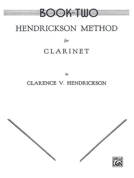 Hendrickson Method for Clarinet, Book Two