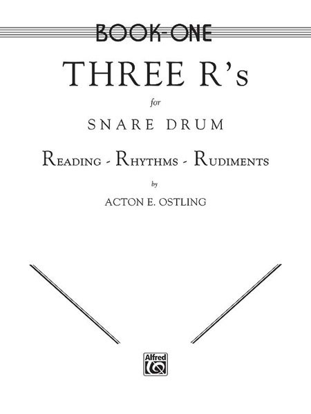Three R's for Snare Drum, Book One