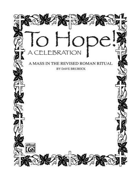 To Hope! A Mass