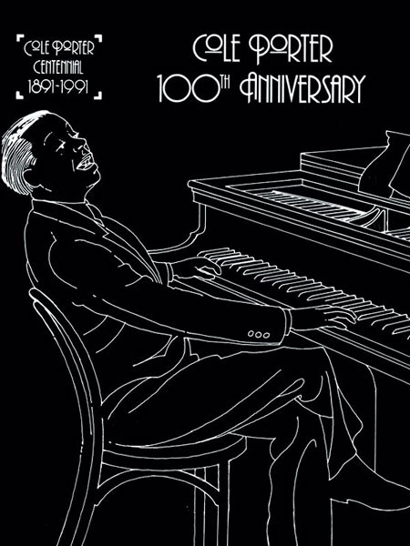 Cole Porter: 100th Anniversary