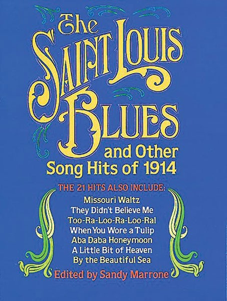 The St. Louis Blues and Other Song Hits of 1914