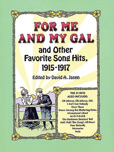 For Me and My Gal and Other Songs - 1915-1917