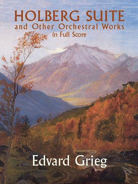 Holberg Suite and Other Orchestral Works
