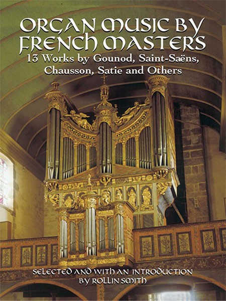 French Organ Masterpieces: 14 Works