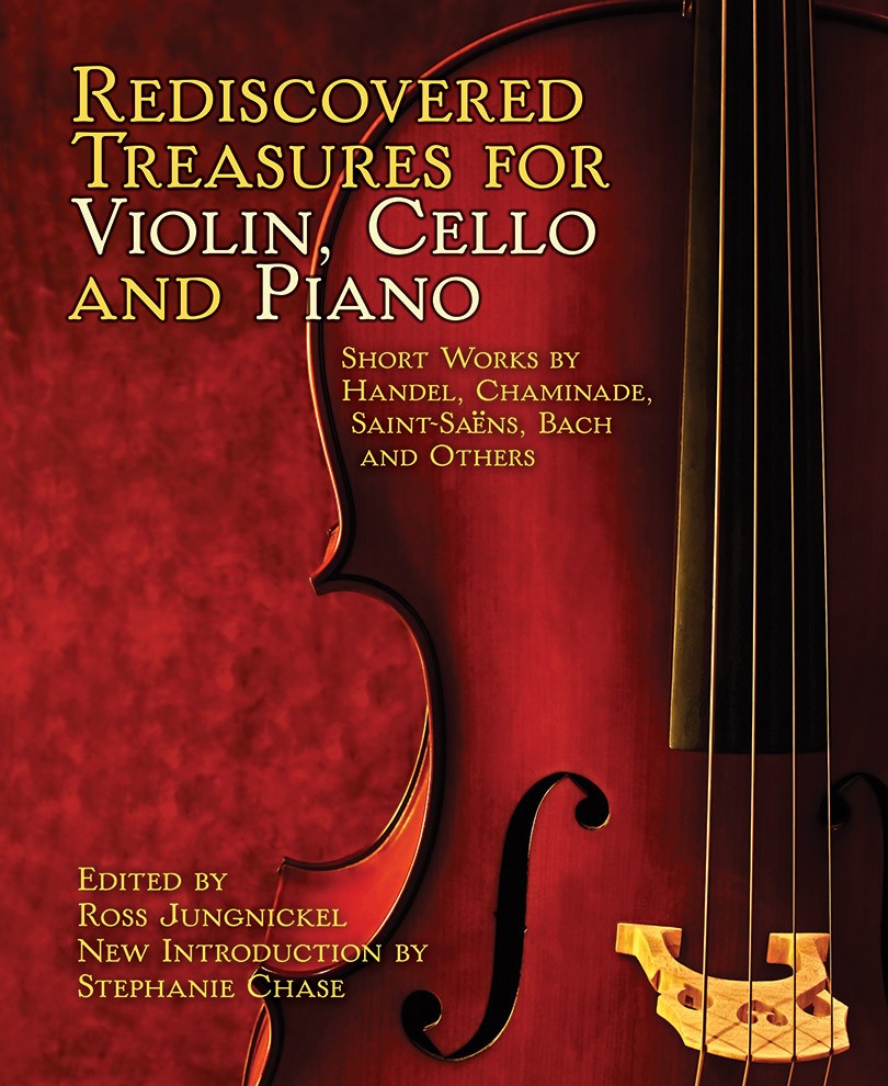 Rediscovered Treasures for Violin, Cello, and Piano