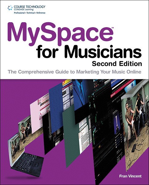 MySpace for Musicians (2nd Edition)