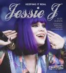 Jessie J: Keeping It Real
