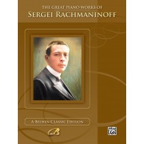 The Great Piano Works of Sergei Rachmaninoff