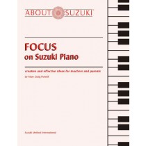 Focus on Suzuki® Piano