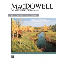 MacDowell: To a Hummingbird, Opus 7, No. 2