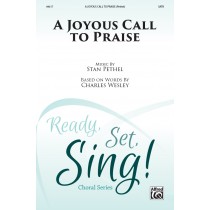 Joyous Call To Praise, A SAB