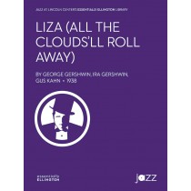 Liza (All the Clouds'll Roll Away)