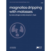 Magnolias Dripping with Molasses