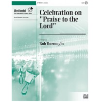 Celebration on "Praise to the Lord"