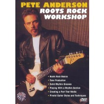 Pete Anderson: Roots Rock Workshop