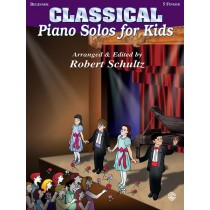 Piano Solos for Kids: Classical (New Edition)