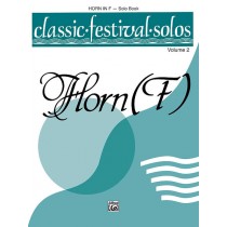 Classic Festival Solos (Horn in F), Volume 2 Solo Book