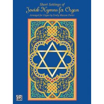 Short Settings of Jewish Hymns for Organ