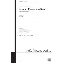 Ease on Down the Road (SATB)