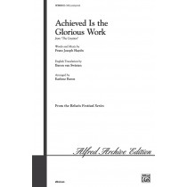 Achieved is the glorious work (SATB)
