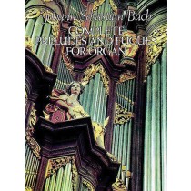 Preludes and Fugues for Organ (Complete)