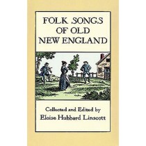 Folk Songs of Old New England