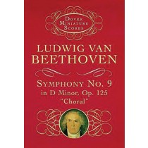 Symphony No. 9 in D Minor, Opus 125 ("Choral")