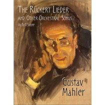 Rückert Lieder and Other Orchestral Songs