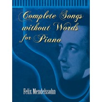 Complete Songs Without Words for Piano